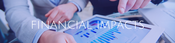 Financial Impacts